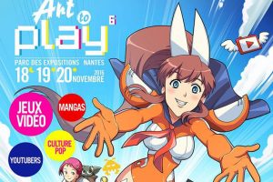 Art to Play à Nantes : jeu vidéo, manga et youtubeurs Art to Play à Nantes : jeu vidéo, manga et youtubeurs