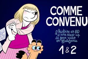 Jeu vidéo et crowfunding avec la BD « Comme Convenu » de Laurel Jeu vidéo et crowfunding avec la BD « Comme Convenu » de Laurel