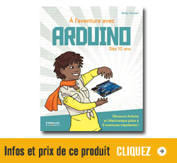 Infos et prix du livre : A l'aventure avec Arduino